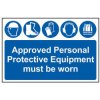 Scan 4020 Approved PPE Must Be Worn - PVC Sign 600 x 400mm
