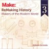 Make: ReMaking History, Vol. 3 - PDF