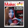 Adafruit Make: Magazine - Vol 61 - Spotlight Shenzhen