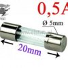 0,5A bezpiecznik szklany; szybki; 5x20mm