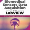 Biomedical Sensors Data Acquisition with LabVIEW - ebook