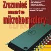 KSIĄŻKA ZROZUMIEĆ MAŁE MIKROKONTROLERY JAMES M.SIBIGTROTH