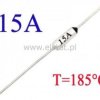 Bezpiecznik termiczny 15A; 185°C; axialny; THT