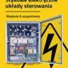 Stykowe elektryczne układy sterowania - wydanie II uzupełnione - ebook
