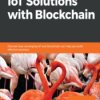 Hands-On IoT Solutions with Blockchain. Discover how converging IoT and blockchain can help you build effective solutions - eboo