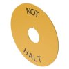 Legend plate, Ø 43 mm, Plastic, NOT HALT