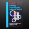 Getting Started with Trinket Book + Adafruit Trinket 5V Kit Pack