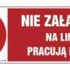 ZNAK - HD009 Nie uziemiać 45 x 15 cm FN - Folia samoprzylepna