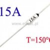 Bezpiecznik termiczny 15A; 150°C; axialny; THT