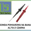 Sonda pomiarowa banan AL7013 - czarna