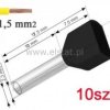 Końcówka izolowana 2x1,5 L= 10mm; czarna; (10szt)