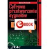 Cyfrowe przetwarzanie sygnałów. Praktyczny poradnik dla inżynierów i naukowców (e-book)