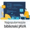 Kurs najpopularniejsze biblioteki JAVA - wersja ON-LINE