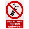 Samoprzylepna tabliczka ostrzegawcza /Zakaz używania telefonów komórkowych 200x300/ IP/013/1/C1/F