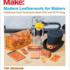 Make: Modern Leatherwork for Makers