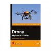 Drony. Wprowadzenie - Ty Audronis