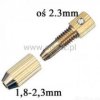 Uchwyt wiertarki do wiertła 1,8-2,3mm na oś 2,3mm