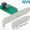 90437 PCIe x4 > 1x internal SFF-8643 NVMe, low profile