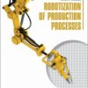 Robotization of production processes - ebook