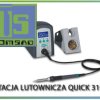 Quick 3104 Stacja lutownicza cyfrowa LCD 70W