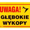 Tabliczka ostrzegawcza PCV /Uwaga! Głębokie wykopy 350x250/ B4/L/P