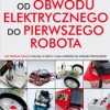 Nic prostszego. Od obwodu elektrycznego do pierwszego robota - ebook