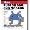 Make: Fusion 360 for Makers, 2nd Edition - Print