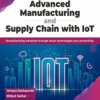 Advanced Manufacturing and Supply Chain with IoT - ebook