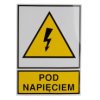 Tabliczka /znak ostrzegawczy/ TZO 105X148S /POD NAPIĘCIEM/ E04TZ-01011130800 /10szt./