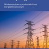 Zmiennoobrotowe bezrekuperacyjne układy napędowe z przekształtnikami energoelektronicznymi - ebook