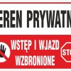 Tabliczka ostrzegawcza PCV /Teren prywatny Wstęp i wjazd wzbronione 350x250/ B25/L/P