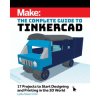 Make: The Complete Guide to Tinkercad - Print