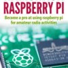 Hamshack Raspberry Pi - Paperback
