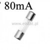 80mA bezpiecznik szklany szybki; 5x20mm