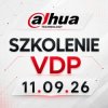 11.09.2026 WARSZTATY DAHUA - SYSTEMY WIDEODOMOFONOWE VOUCHER-DAHUA-VDP/8