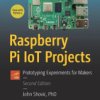 Raspberry Pi Iot Projects: Prototyping Experiments for Makers - Paperb