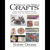 Around The World Crafts: Great Activities For Kids Who Like History, M