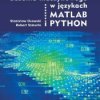 Matematyczne modele uczenia maszynowego w językach MATLAB i PYTHON - ebook