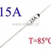 Bezpiecznik termiczny 15A; 85°C; axialny; THT