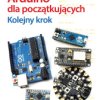 Arduino dla początkujących. Kolejny krok. Wydanie II, HELION