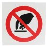 Znak zakazu Tworzywo sztuczne Czarny/czerwony/biały Nie dotykać, Brak Nie Znak