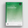 Conquer the Command Line - 3rd Edition