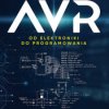 Wprowadzenie do mikrokontrolerów AVR. Od elektroniki do programowania - książka drukowana