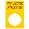Szyld do przycisków awaryjnych PL M22-XZK-PL99 167637