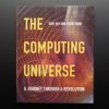 Adafruit The Computing Universe by Tony Hey and Gyuri Papay