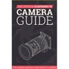 The Official Raspberry Pi Camera Guide