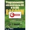 Programowanie mikrokontrolerów AVR w języku Bascom (e-book)
