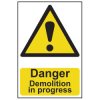 Scan 4106 Danger Demolition In Progress - PVC 400 x 600mm