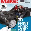 Make Magazine Volume 42 - 3D Printing Innovations