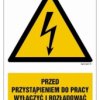 ZNAK - HA018 Przed przystąpieniem do pracy wyłączyć i rozładować kondensatory 7,5 x 10 cm PN - Płyta 1mm